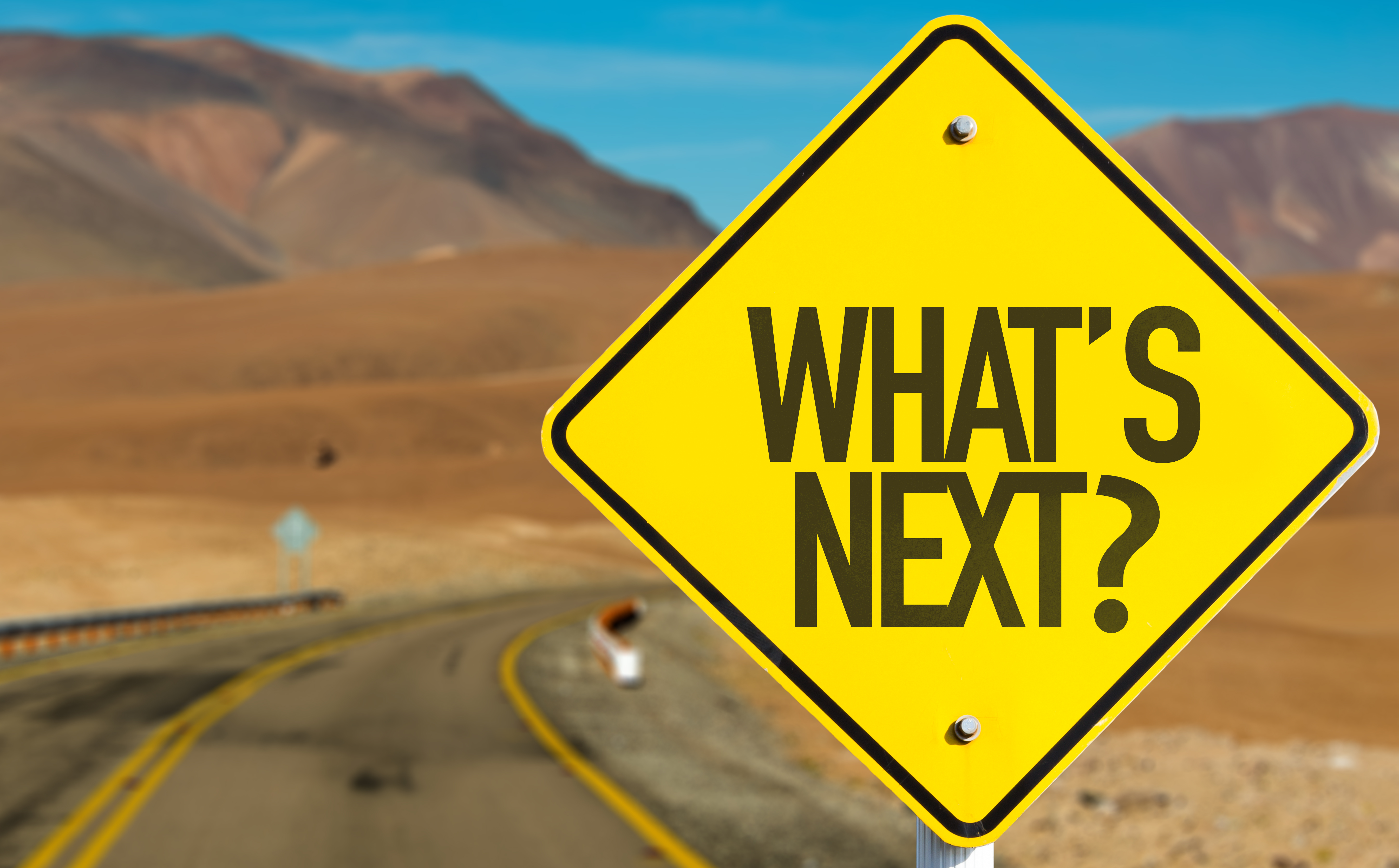 Whats Next? road sign